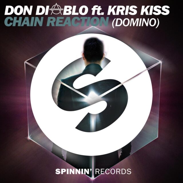 Don Diablo - Chain Reaction (Domino) (feat Kris Kiss)
