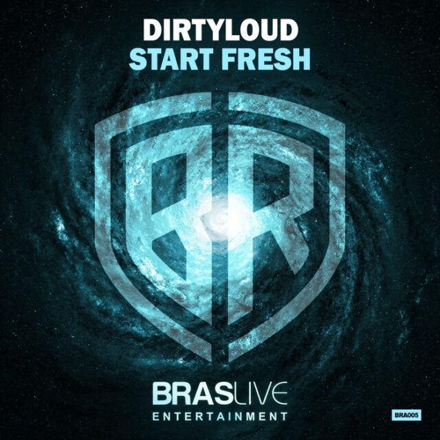 Dirtyloud - Start Fresh