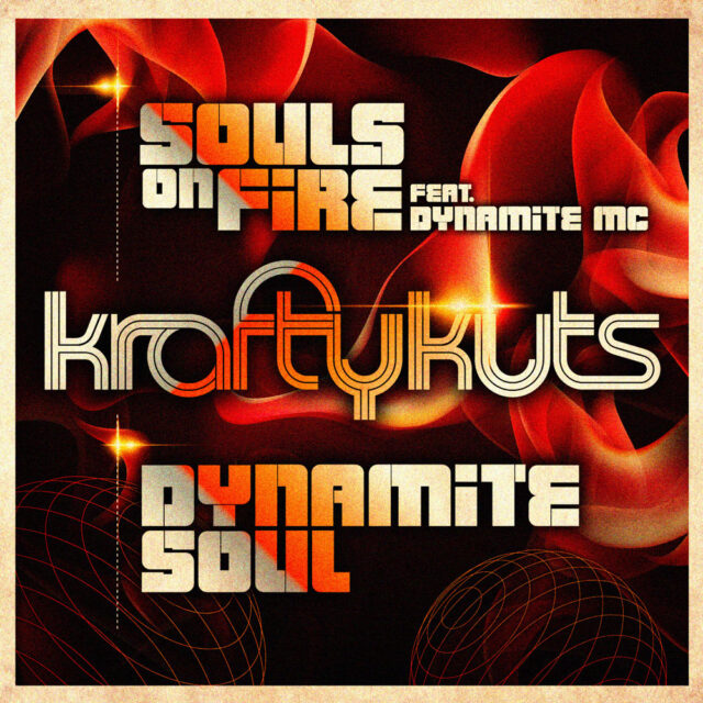 Krafty-Kuts---Souls-On-Fire
