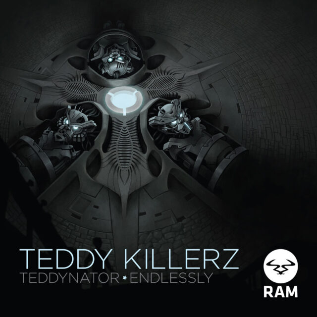 Teddy Killerz - Teddynator - Endlessly