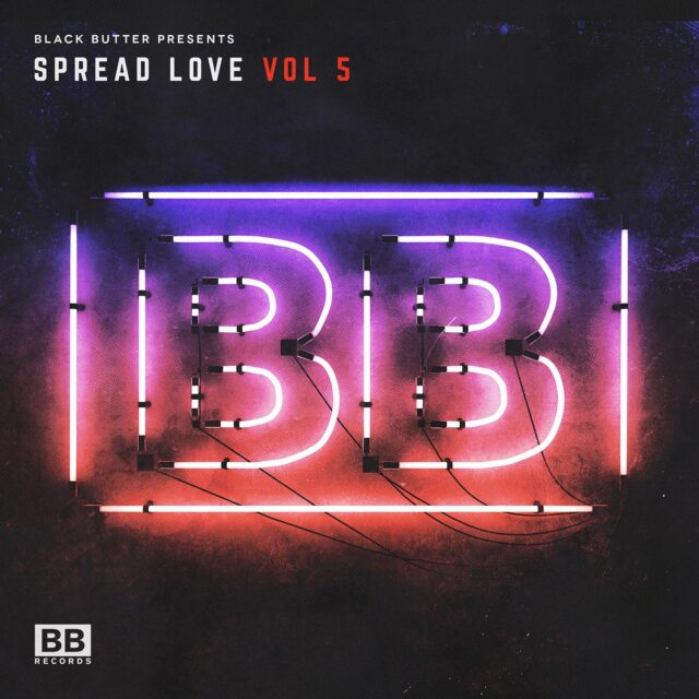 Black Butter - Spread Love Vol. 5